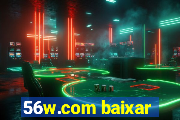 56w.com baixar